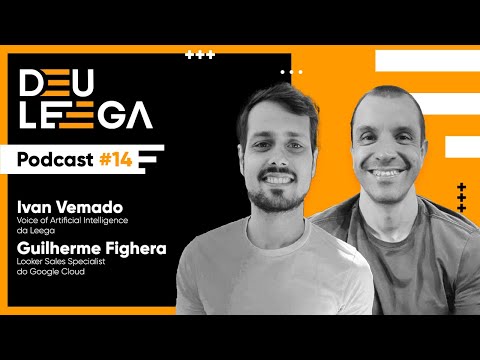 #14 - Como dados e insights impulsionam a competitividade com Google Cloud - Deu Leega