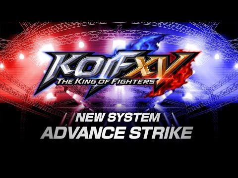 【ENG】KOF XV｜Advance Strike