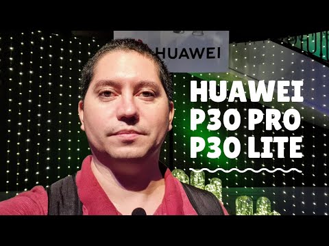 Huawei voltou! Hands-on dos novos P30 Pro e P30 Lite