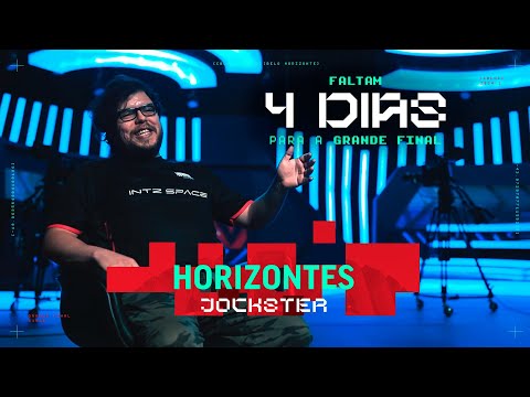 HORIZONTES - Jockster | 4 dias para a Grande Final do CBLOL