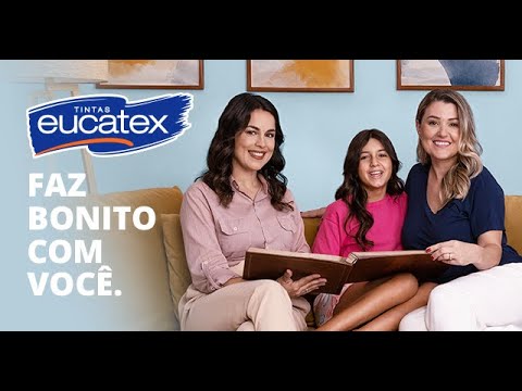 Tintas Eucatex - Faz bonito com você