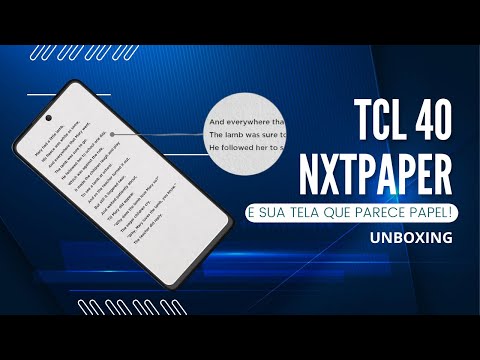 TCL 40 NXTPAPER: O smartphone com tela de papel eletrônico colorida