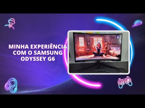 Samsung Odyssey G6: Tudo o que Você Precisa Saber!