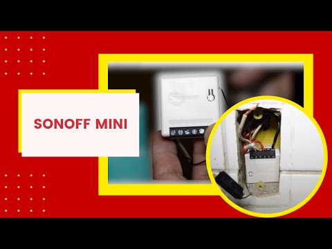 Sonoff Mini - Unboxing, Instalação, Configuração e Primeiros Testes