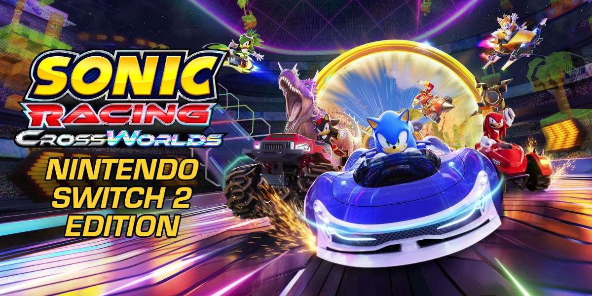 Sonic Racing: CrossWorlds – Edição Nintendo Switch 2 chega em mídia física em 26 de março
