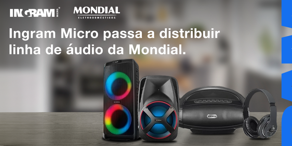 Ingram Micro inicia distribuição de áudio e eletroportáteis da Mondial para expandir varejo