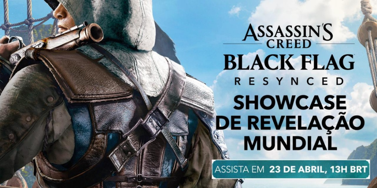 Assassin’s Creed Black Flag Resynced será revelado em showcase no dia 23 de abril