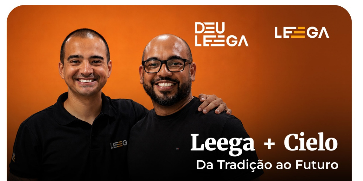 Deu Leega mostra como Cielo avança em cultura data-driven e ganho de escala operacional