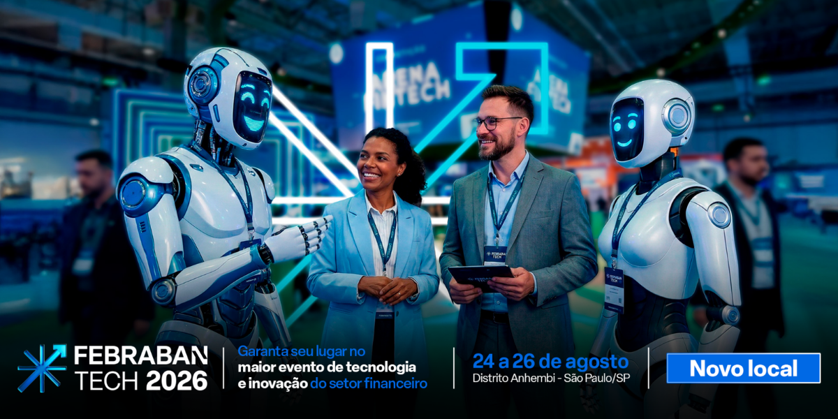 Febraban Tech 2026 será realizado em agosto no Distrito Anhembi, em São Paulo