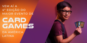 Maior festival de TCG da América Latina acontece neste fim de semana em São Paulo
