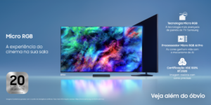 Samsung estreia tecnologia Micro RGB no Brasil com nova geração de TVs premium