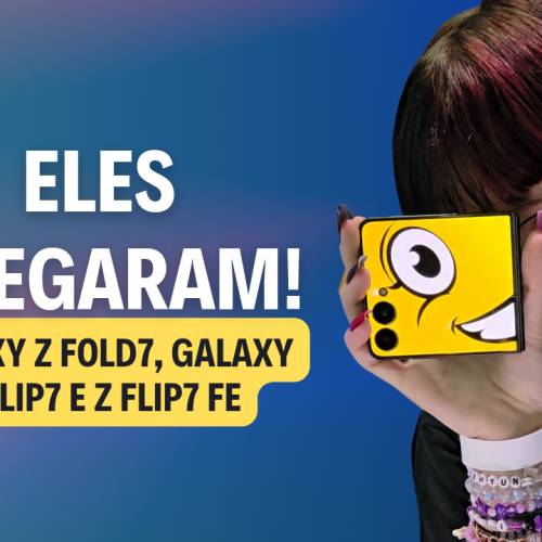 Samsung lança Galaxy Z Fold7, Z Flip7 e Z Flip7 FE no Brasil com design refinado, IA integrada e modelos para diferentes perfis