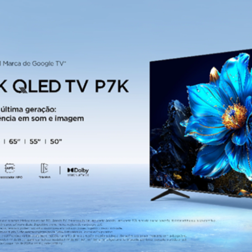TCL lança linha P7K no Brasil com QLED 4K, IA avançada e recursos gamers