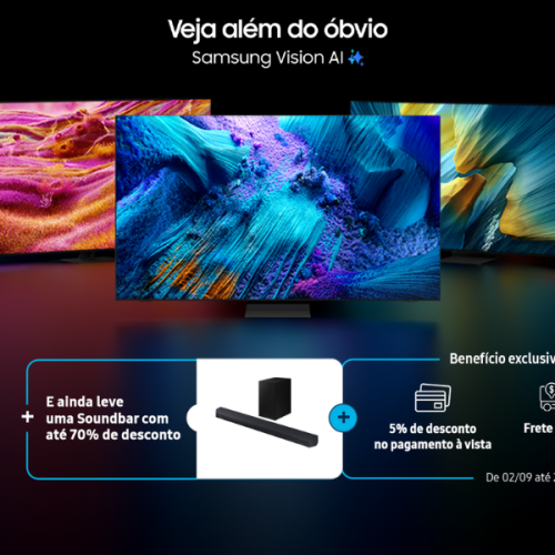 Veja além do óbvio: pré-venda das novas TVs Vision AI da Samsung oferece desconto exclusivo de até R$ 2 mil